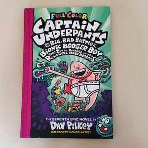 Captain Underpants and the Big Bad Battle of the Bionic Booger Boys Book 7